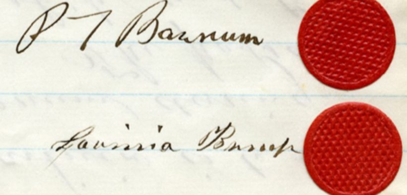 Signatures of P.T. Barnum, Lavinia Bump, both with modest red wax seals, 1861. Courtesy Barnum Museum