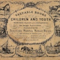 Valuable Books for children and Youth... surrounded by drawings of animals, boats and cornucopias
